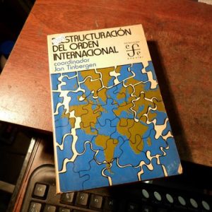 Reestructuracion Del Orden Internacional J Tinbergen(r1009