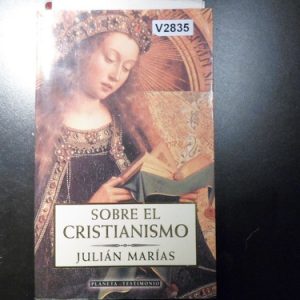 Sobre El Cristianismo  Julian Marias V2835