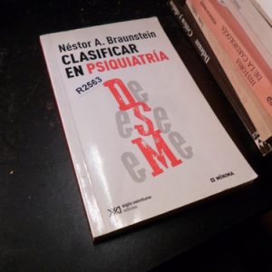 Clasificar En Psiquiatría - Braunstein, R2563