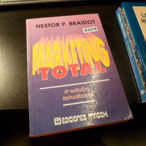 Marketing Total - Néstor P. Braidot R2218