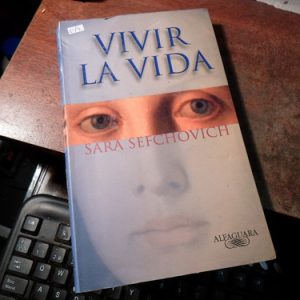Vivir La Vida - Sara Sefchovich(q14
