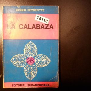 La Calabaza | Roger Peyrefitte T5116