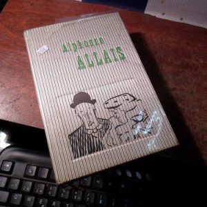 Oeuvres T.2 Anthumes Allais, Alfonso (q55