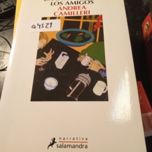 Un Sábado Con Los Amigos  Andrea Camilleri