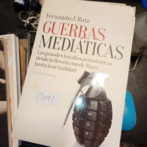 Fernando J. Ruiz  Guerras Mediáticas