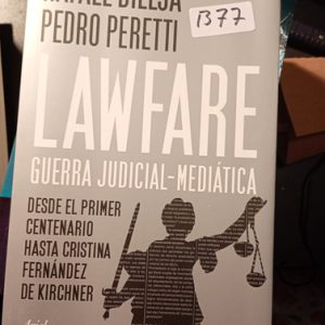 Rafael Bielsa Pedro Peretti 1377  Lawfare