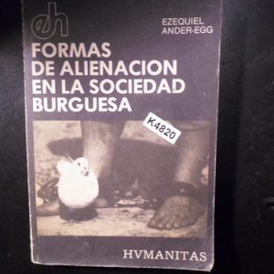 Formas Alienación En La Sociedad Burguesa E Ander Egg K4820