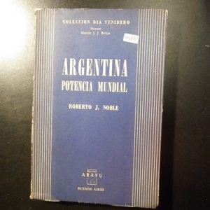 Argentina Potencia Mundial Roberto Noble M688