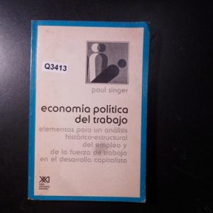 Paul Singer Economia Politica Del Trabajo Q3413