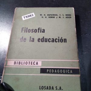 Kilpatrick Filosofía De La Educación Breed Horne Adler