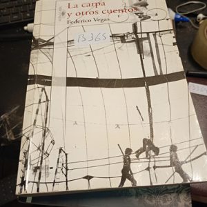 Alfaguara  La Carpa Y Otros Cuentos  Federico Vegas