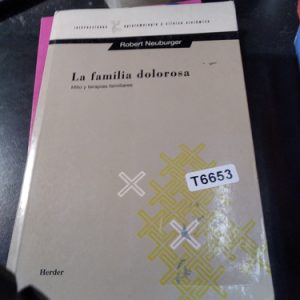 Robert Neuburger La Familia Dolorosa