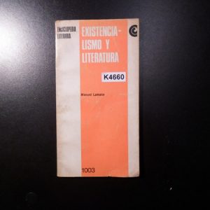 Existencialismo Y Literatura Manuel Lamana K4660