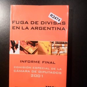 Fuga De Divisas En Argentina Informe Final R2474