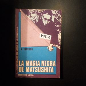 La Magia Negra De Matsushita V. Tsvetov V3560