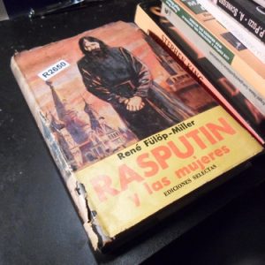 Rasputín Y Las Mujeres - René Fulop-miller R2650