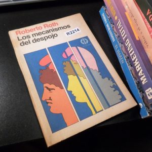 Roberto Roth / Los Mecanismos Del Despojor2214