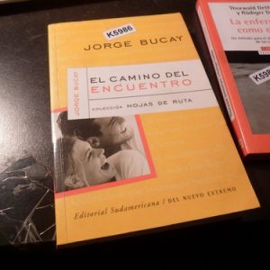 El Camino Del Encuentro - Jorge Bucay
