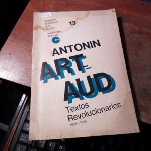 Textos Revolucionarios 1923-1946 Artaud, Antonin (q212
