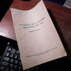 Eduardo Martire La Capital De Argentina En 1880 (q105
