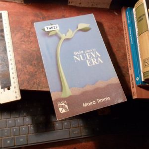 Guía Para La Nueva Era, Moira Timms (t4022