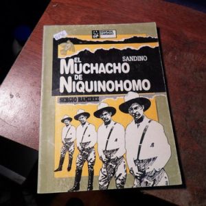 Sandino El Muchacho De Niquinohomo S. Ramirez (q146