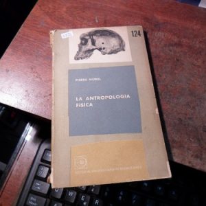 La Antropología Física - Pierre Morel(q126