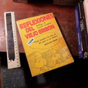 Reflexiones De Un Viejo Bribon (t4096