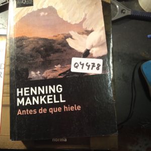 Henning Mankell  Antes De Que Hiele