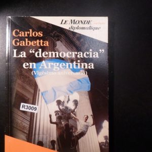 La Democracia En Argentina Carlos Gabetta R3009