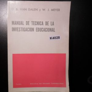 Manual De Técnica De Investigación Educación Dalen K4028