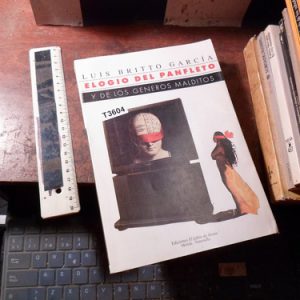 Elogio Del Panfleto. Luis Britto Garcia T3604