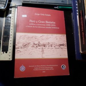 Peru  Y Gran Bretaña De Jorge Ortiz Sotelo W769