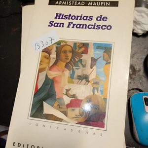 Armistead Maupin  Historias De San Francisco