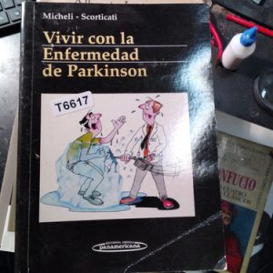 Micheli - Scorticati Vivir Con La Enfermedad De Parkinson