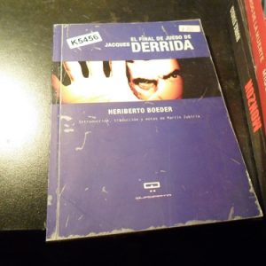 El Final De Juego De Jacques Derrida - Boeder
