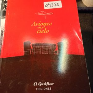 Eduardo Sacheri  A  Cole  Aviones En El Cielo