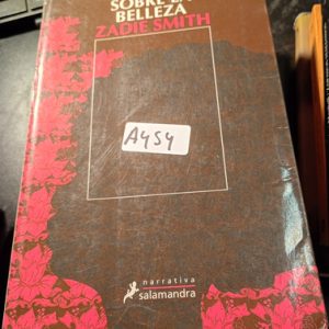 Sobre La Belleza  Zadie Smith