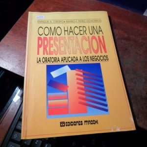 Como Hacer Una Presentacion - Crespo & Ochoteco (q257