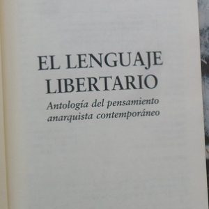 El Lenguaje Libertario - Christian Ferrer