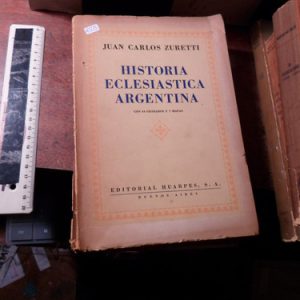 Juan Carlos Zuretti Historia Eclesiastica Argentina (h2225