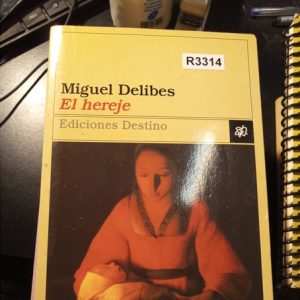 Miguel Delibes El Hereje