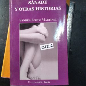 Sánade Y Otras Historias Sandra López Martínez