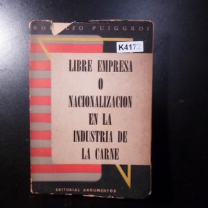 R Puiggrós Libre Empresa O Nacionalizacion K4172