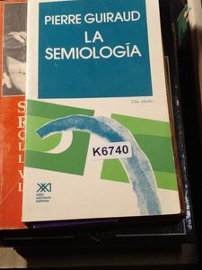 Pierre Guiraud La Semiología