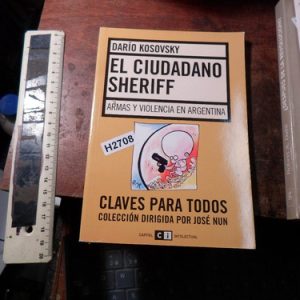 El Ciudadano Sheriff Darío Kosovsky (h2708