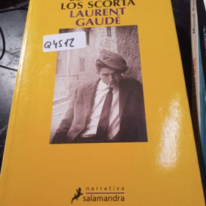 El Sol De Los Scorta Laurent Gaudé