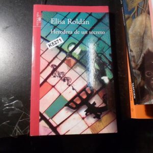 Heredera De Un Secreto Elisa Roldán