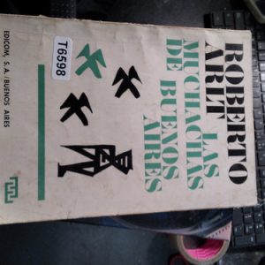 Roberto Arlt Las Muchacilas De Buenos Aires