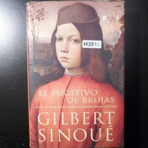 El Fugitivo De Brujas (gilbert Sinué) H3810